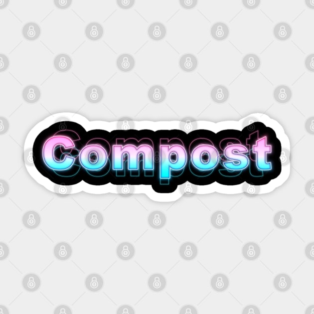 Compost Sticker by Sanzida Design